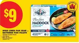 No Frills High liner pan sear or battered fish fillets offer