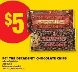 No Frills PC the decadent chocolate chips offer