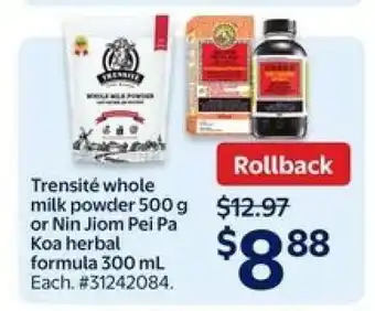 Walmart Trensité whole milk powder 500 g or Nin Jiom Pei Pa Koa herbal formula 300 mL offer