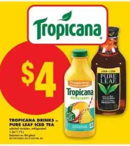 No Frills TROPICANA DRINKS OR PURE LEAF ICED TEA offer