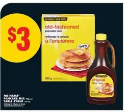 No Frills NO NAME PANCAKE MIX OR TABLE SYRUP offer