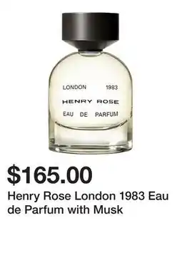Sephora Henry Rose London 1983 Eau de Parfum with Musk offer