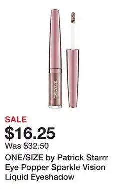 Sephora ONE/SIZE by Patrick Starrr Eye Popper Sparkle Vision Liquid Eyeshadow offer