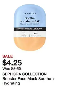 Sephora SEPHORA COLLECTION Booster Face Mask Soothe + Hydrating offer