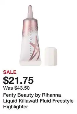 Sephora Fenty Beauty by Rihanna Liquid Killawatt Fluid Freestyle Highlighter offer