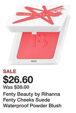 Sephora Fenty Beauty by Rihanna Fenty Cheeks Suede Waterproof Powder Blush offer