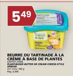 Rachelle-Bery Grocery EARTH'S OWN PLANT-BASED BUTTER OR CREAM CHEESE-STYLE SPREAD offer