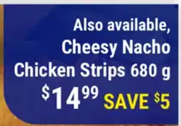 M & M Food Market Cheesy Nacho Chicken Strips offer