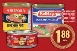 Food Basics Holiday or Hereford Luncheon Meat, Maple Leaf Flakes offer