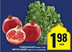 Food Basics Pomegranate and Methi Leaves offer