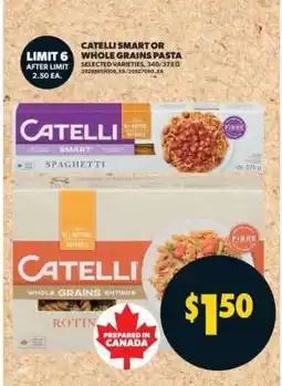 Real Canadian Superstore Catelli Smart or Whole Grains Pasta offer