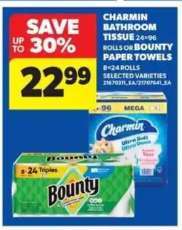 Real Canadian Superstore CHARMIN BATHROOM TISSUE or BOUNTY PAPER TOWELS offer