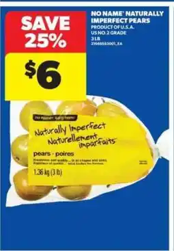 Real Canadian Superstore NO NAME NATURALLY IMPERFECT PEARS offer