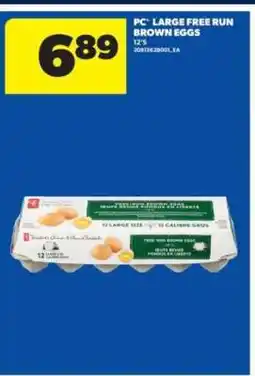 Real Canadian Superstore PC Large Free Run Brown Eggs offer