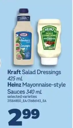 Real Canadian Superstore Kraft Salad Dressings / Heinz Mayonnaise-style Sauces offer