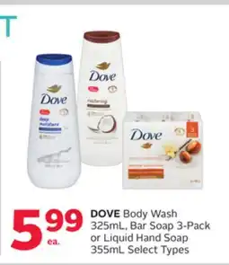 Rexall DOVE Body Wash 325mL, Bar Soap 3-Pack or Liquid Hand Soap 355mL offer