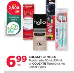 Rexall COLGATE or HELLO Toothpaste 70mL-133mL or COLGATE Toothbrushes offer