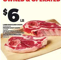 Independent City Market LAMB SHOULDER CHOPS CLUB PACK OR FROZEN GOAT CHOPS offer