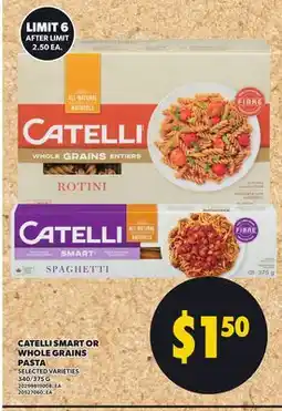 Independent City Market CATELLI SMART OR WHOLE GRAINS PASTA, 340/375 G offer