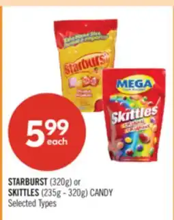 Shoppers Drug Mart STARBURST (320g) or SKITTLES (235g - 320g) CANDY offer