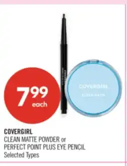 Shoppers Drug Mart COVERGIRL CLEAN MATTE POWDER or PERFECT POINT PLUS EYE PENCIL offer