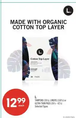Shoppers Drug Mart L. TAMPONS (30's), LINERS (100's) or ULTRA THIN PADS (36's - 42's) offer