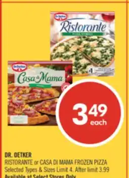 Shoppers Drug Mart DR. OETKER RISTORANTE or CASA DI MAMA FROZEN PIZZA offer