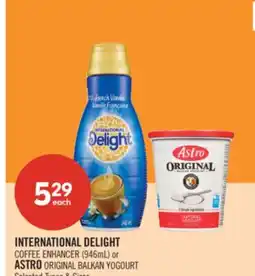 Shoppers Drug Mart INTERNATIONAL DELIGHT COFFEE ENHANCER (946mL) or ASTRO ORIGINAL BALKAN YOGOURT offer