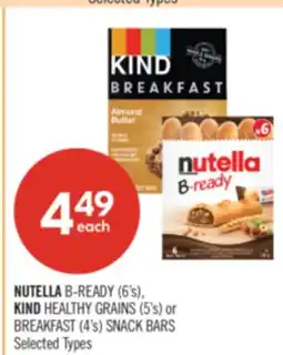 Shoppers Drug Mart NUTELLA B-READY (6's), KIND HEALTHY GRAINS (5's) or BREAKFAST (4's) SNACK BARS offer
