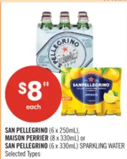 Shoppers Drug Mart SAN PELLEGRINO (6 x 250mL), MAISON PERRIER (8 x 330mL) or SAN PELLEGRINO (6 x 330mL) SPARKLING WATER offer