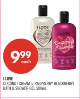 Shoppers Drug Mart I LOVE COCONUT CREAM or RASPBERRY BLACKBERRY BATH & SHOWER GEL offer