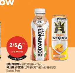 Shoppers Drug Mart BODYARMOR SUPERDRINK (473mL) or REIGN STORM CLEAN ENERGY (355mL) BEVERAGE offer
