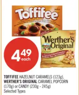 Shoppers Drug Mart TOFFIFEE HAZELNUT CARAMELS (123g), WERTHER'S ORIGINAL CARAMEL POPCORN (170g) or CANDY (230g - 245g) offer