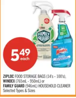 Shoppers Drug Mart ZIPLOC FOOD STORAGE (14's - 100's), WINDEX (765mL - 950mL) or FAMILY GUARD (946mL) HOUSEHOLD CLEANER offer