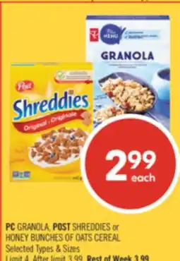 Shoppers Drug Mart PC GRANOLA, POST SHREDDIES or HONEY BUNCHIES OF OATS CEREAL offer