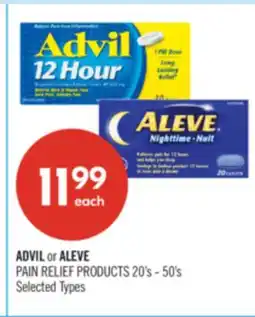 Shoppers Drug Mart ADVIL or ALEVE PAIN RELIEF PRODUCTS offer