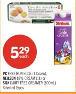 Shoppers Drug Mart PC FREE RUN EGGS (1 Dozen), NEILSON 18% CREAM (1L) or SILK DAIRY FREE CREAMER (890mL) offer
