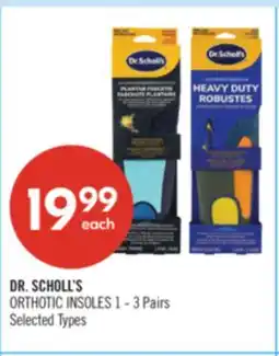 Shoppers Drug Mart DR. SCHOLL'S ORTHOTIC INSOLES 1 - 3 Pairs offer