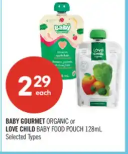 Shoppers Drug Mart BABY GOURMET ORGANIC or LOVE CHILD BABY FOOD POUCH offer