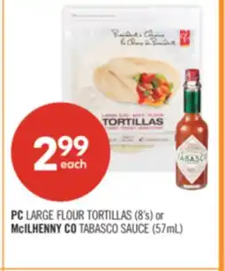 Shoppers Drug Mart PC LARGE FLOUR TORTILLAS (8's) or McILHENNY CO TABASCO SAUCE (57mL) offer