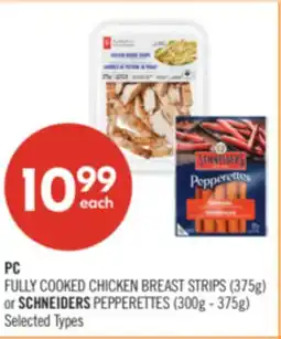 Shoppers Drug Mart PC FULLY COOKED CHICKEN BREAST STRIPS (375g) or SCHNEIDERS PEPPERETTES (300g - 375g) offer