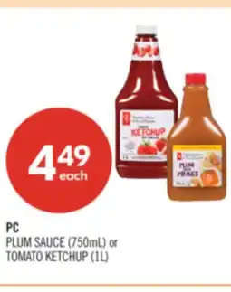 Shoppers Drug Mart PC PLUM SAUCE (750mL) or TOMATO KETCHUP (1L) offer