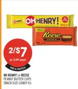 Shoppers Drug Mart OH HENRY! or REESE PEANUT BUTTER CUPS SNACK SIZE CANDY offer