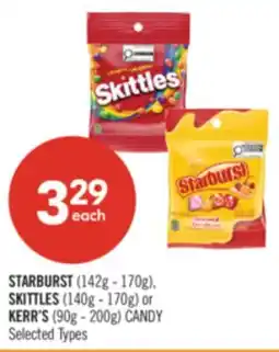 Shoppers Drug Mart STARBURST (142g - 170g), SKITTLES (140g - 170g) or KERR'S (90g - 200g) CANDY offer