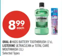 Shoppers Drug Mart ORAL-B KIDS BATTERY TOOTHBRUSH (1's), LISTERINE ULTRACLEAN or TOTAL CARE MOUTHWASH (1L) offer