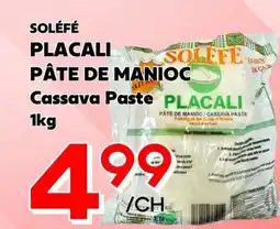 Marche Salaberry SOLÉFÉ PLACALI PÂTE DE MANIOC offer