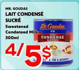 Marche Salaberry LAIT CONDENSÉ SUCRÉ MR. GOUDAS offer