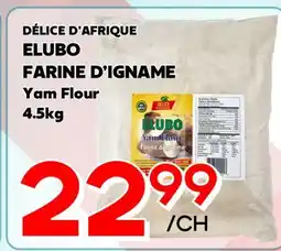 Marche Salaberry DÉLICE D'AFRIQUE ELUBO FARINE D'IGNAME offer
