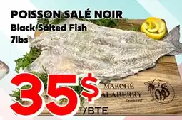 Marche Salaberry POISSON SALÉ NOIR offer