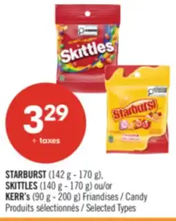 Pharmaprix STARBURST (142 g - 170 g), SKITTLES (140 g - 170 g) or KERR's (90 g - 200 g) Candy offer